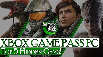 Xbox Game Pass PC: TOP 5 HIDDEN GEMS!