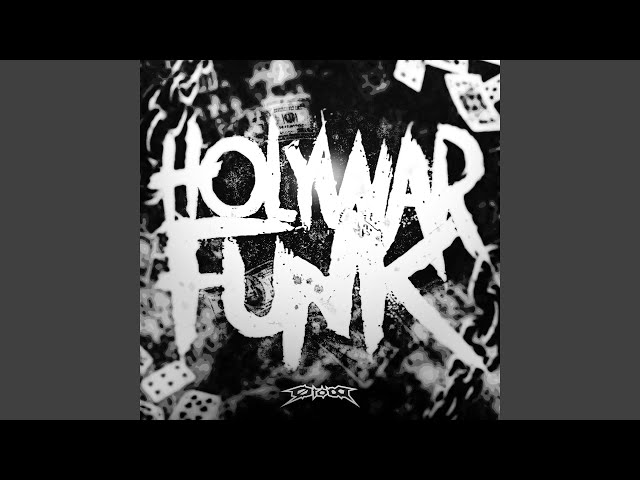 HOLY WAR FUNK (Mega Slowed)