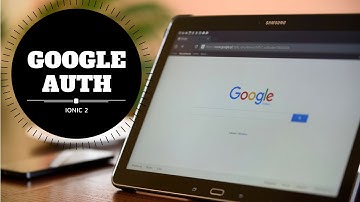 Ionic 2 - Google Auth