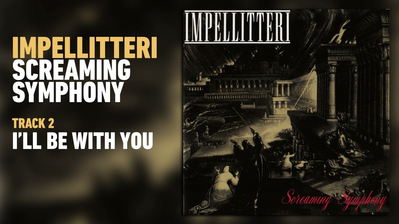Impellitteri - I'll Be With You (Audio) - YouTube