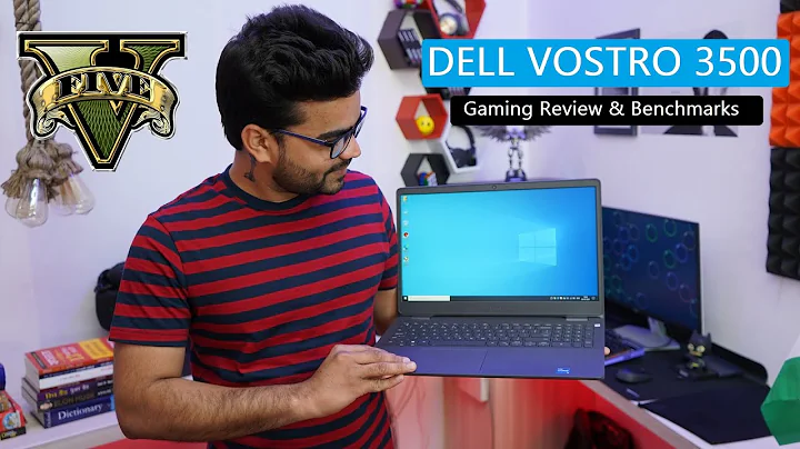 Dell Vostro 3500: Đánh giá Gaming & Hiệu suất đồ họa!