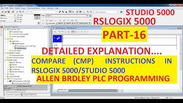 COMPARES (CMP) in RSLOGIX 5000/LOGIX DESIGNER Software (P4) PART-16 #ALLENBRADLEY #PLC