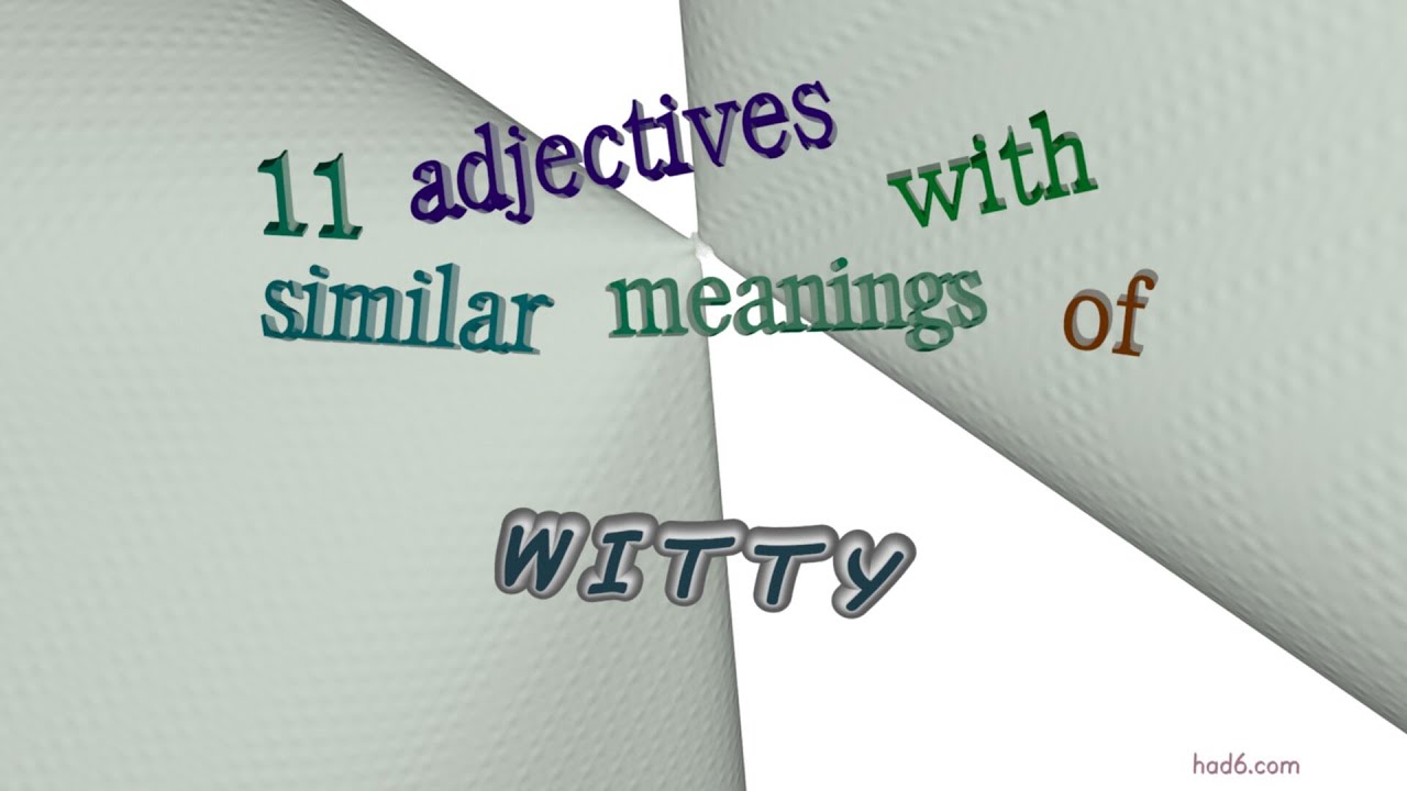 Wittiness Synonym / Synonyms To Funny Drillpal Com