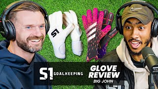 BIG JOHN GK: S1 & Adidas Predator goalkeeper GLOVES REVIEW!