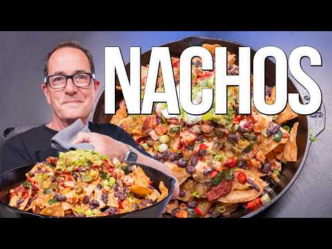 THE BEST NACHOS I'VE EVER MADE... | SAM THE COOKING GUY