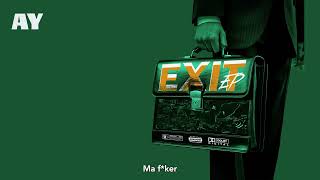 AY  Exit Ft. Hollix, Taz & PoppA