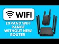 How to Expand Wi-Fi Range Without Buying a New Router 📶 Boost Signal Easily at Home
