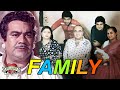 Prem nath family with parents wife son brother sister and biography