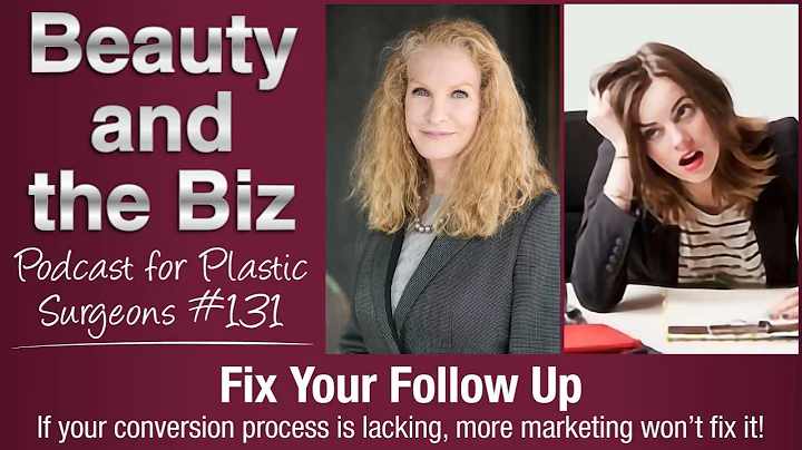 Ep.131: Fix Your Follow Up
