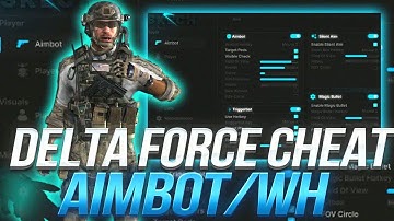 Delta Force Hack: Delta Force FREE Aimbot & ESP & WallHack | Delta Force Cheat 2025 [Undetected NOW]