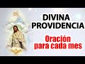 Oracion a la Divina Providencia para inicio del mes 🙏🙏oración Divina Providencia