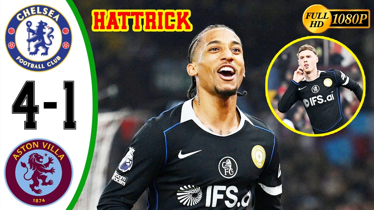 Chelsea vs Aston Villa 4-1 Highlights & All Goals 2026 HD 🔥 João Pedro Hattrick