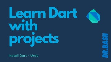 Install Dart | Learn Dart with practical projects 01 | urdu / hindi
