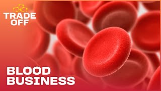 The Billion Dollar Blood Business | Full Documentary