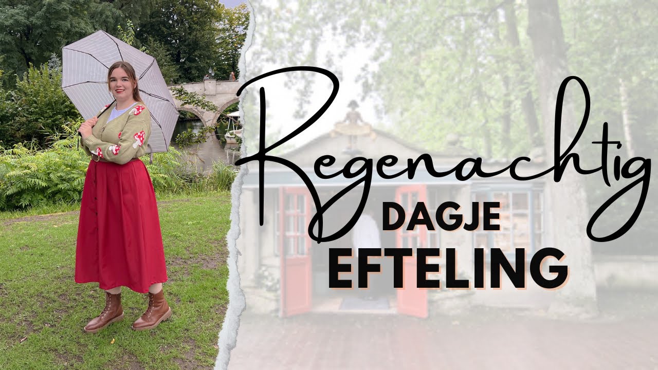 Regenachtig Dagje | Efteling | Eftelingse Brunette