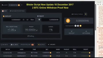 Bitsler Script NEW UPDATE 15 December 2017    2 BTC Withdrawal Proof ONLINE 1