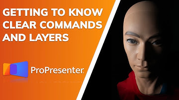 ProPresenter 7 - Understanding Clear Commands and Layers