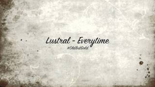 Lustral - Everytime [Nalin & Kane Remix] HD