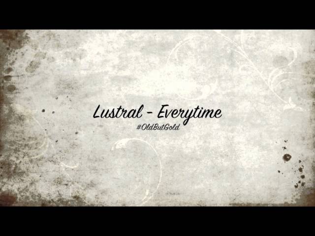 Lustral - Everytime [Nalin & Kane Remix] HD