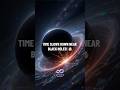 Time SLOWS DOWN Near Black Holes! 🤯 #mindblowing #space