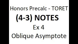 HP (4-3) NOTES - Ex 4 - Oblique Asymptote
