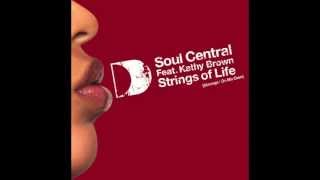 Soul Central - Strings of Life (Stronger On My Own) [Full Length] 2005