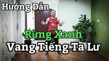 Hướng Dẫn Rừng Xanh Vang Tiếng Ta lư - Line Dance (BÀI KHỚP NHẠC BẤM🔽)