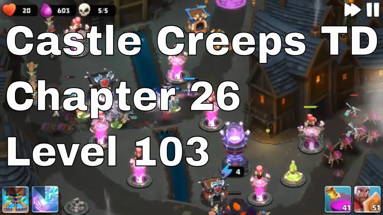 Castle Creeps Level 103