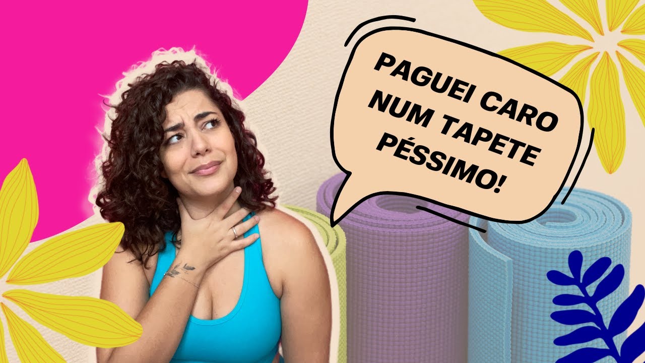 Avaliei TODOS os meus TAPETES DE YOGA ! Não compre o seu sem ver esse vídeo 👀