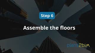 How to assemble floors in Plans2BIM