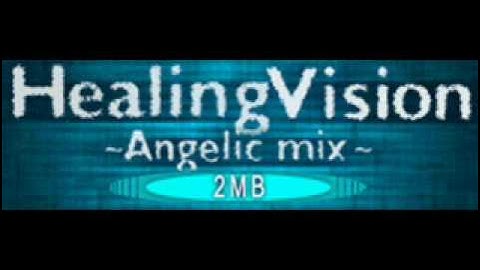 Healing Vision (Full hate mix) - DE-SIRE and 2MB