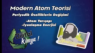5 - Modern Atom Teorisi Periyodik Özelliklerin Değişimi 1