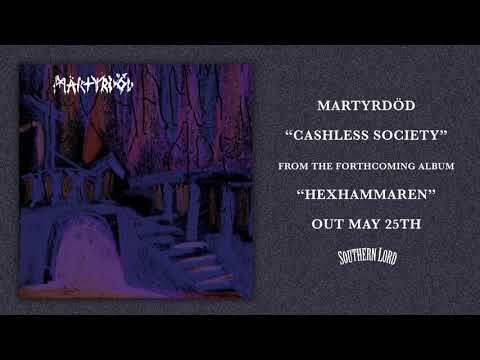 Martyrdöd - Cashless Society