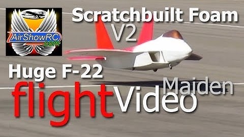 Huge F-22 Scratch Built Foam V2 90mm EDF Maiden Flight No Crash
