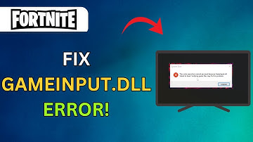 How To Fix The Code Execution Cannot Proceed Because Gameinput.dll Failed to Load In Fortnite