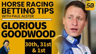 Paul Alster's Free Sportsbet TV Selections for Glorious Goodwood Thursday, Friday & Saturday 2026