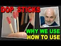 Dop Sticks - Why and How to Use Them