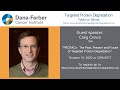 Craig crews   danafarber targeted degradation webinar series