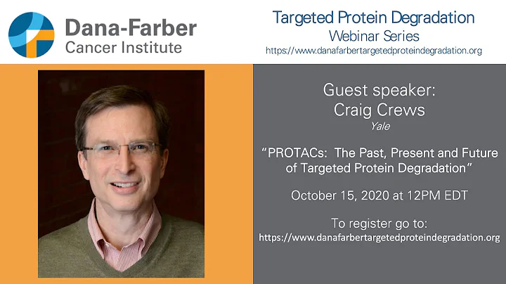 Craig Crews -  Dana-Farber Targeted Degradation We...