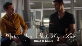 Make You Feel My Love // Buck & Eddie