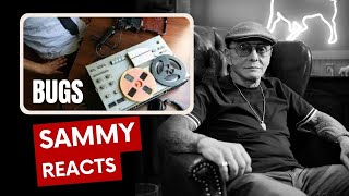 Did Sammy ever find any BUGS? | Sammy "The Bull" Gravano