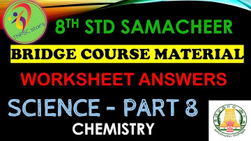 Bridge course | 8th std | Science | worksheet answers | part 8 | samacheer | chemistry