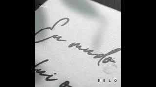 BELO EU MUDO (EU MUDO) #belo #eumudo #umbertotavares #rodrigooliveira