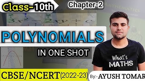 POLYNOMIALS (2022-23)|CLASS 10 |Maths|Full Chapter #polynomials #ncert #cbse #maths #mathematics