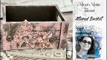 Mixed media Rust Basket   step by step tutorial by Anat