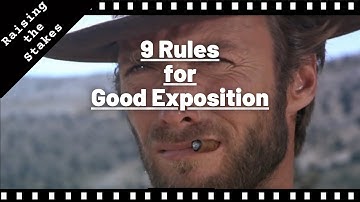 9 Rules For Good Exposition