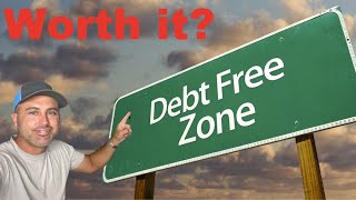 The Truth about being DEBT FREE!
