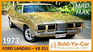 FOR SALE - 1973 FORD LANDAU (IMMACULATE) ENGINE V8 351. CLEVELAND 4V