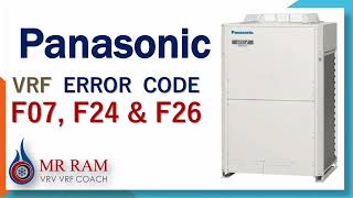 PANASONIC VRF ERROR CODE F07, F24 & F26 [ ENGLISH ]