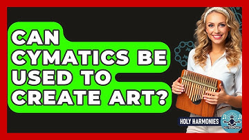 Can Cymatics Be Used To Create Art? - Holy Harmonies